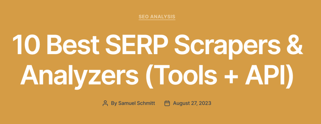 best SERP Scrapers and Analyzers