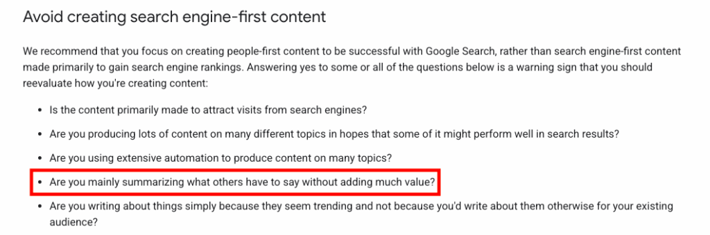 Google's recommendation to avoid summarizing other content pieces without adding much value.

