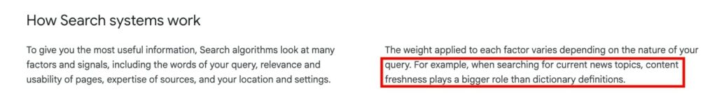 A screenshot of Google's page on how their Search systems work, explaining that content freshness plays a bigger role in news topics than dictionary definitions.
