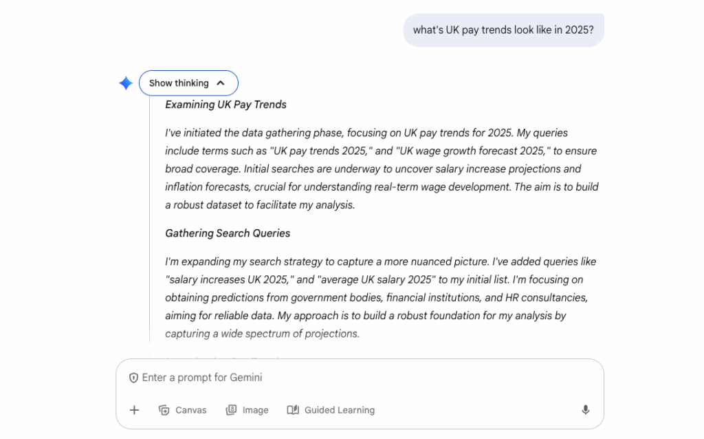 The background thinking and research conducted by Gemini for the "pay trends uk" query.
