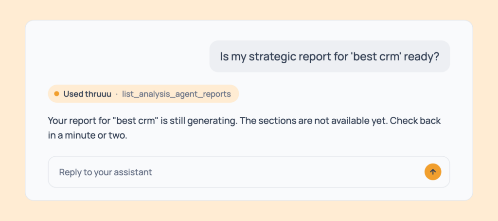 Prompt 20: Check a report's status, shown in an AI assistant with the thruuu output