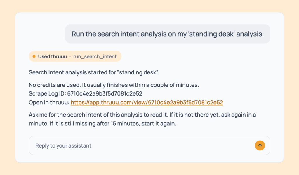 Prompt 23: Run the search intent analysis, shown in an AI assistant with the thruuu output