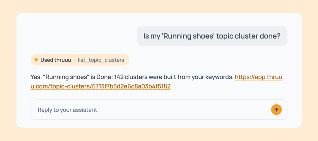 Prompt 59: Check a topic cluster's status, shown in an AI assistant with the thruuu output