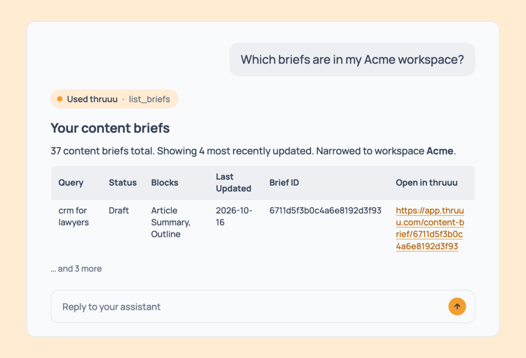Prompt 85: List one client's briefs, shown in an AI assistant with the thruuu output