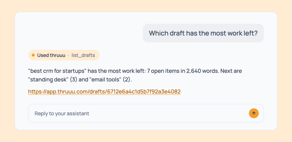 Prompt 105: Find the draft with the most work left, shown in an AI assistant with the thruuu output