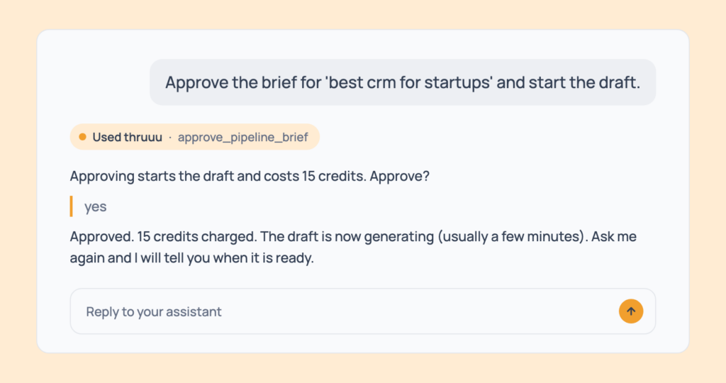 Prompt 118: Approve a brief and start the draft, shown in an AI assistant with the thruuu output