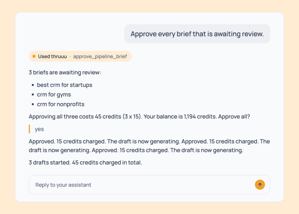 Prompt 119: Approve every waiting brief, shown in an AI assistant with the thruuu output